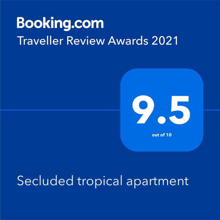 Secluded Tropical Apartment *